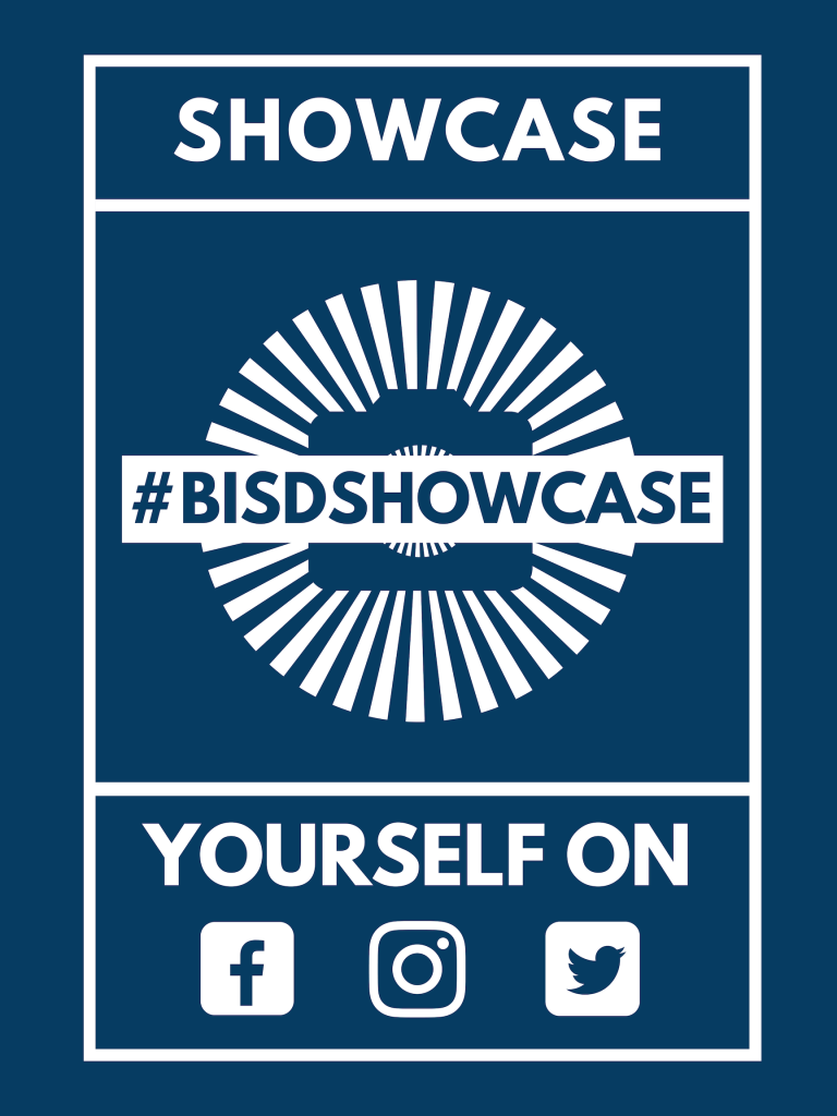 Showcase Yourself Using #BISDShowcase