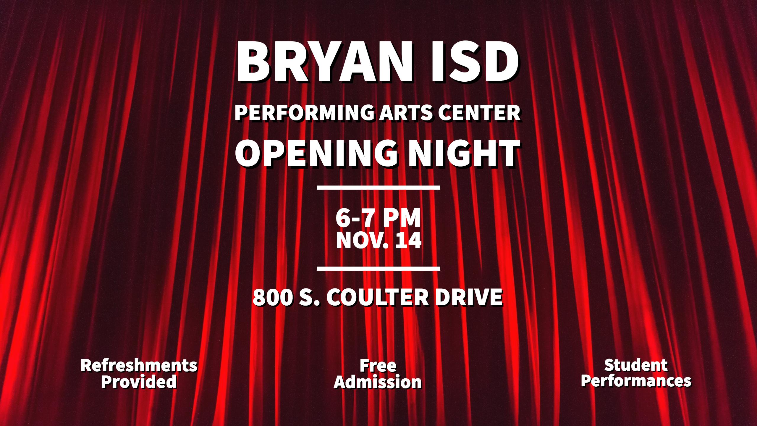 z Bryan ISD Performing Arts Center.PAC Opening.Nov.15 (1)